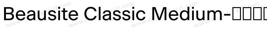 Beausite Classic Medium字体转换
